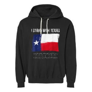 I Stand With Texas Flag Usa State Of Texas Garment-Dyed Fleece Hoodie