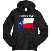 I Stand With Texas Flag Usa State Of Texas Tie Dye Hoodie