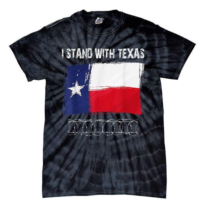 I Stand With Texas Flag Usa State Of Texas Tie-Dye T-Shirt