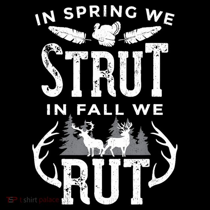 In Spring We Strut In Fall We Rut Turkey & Deer Hunters City Backpack