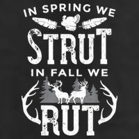 In Spring We Strut In Fall We Rut Turkey & Deer Hunters Adult Drive Performance Visor
