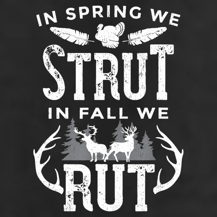 In Spring We Strut In Fall We Rut Turkey & Deer Hunters Adult Drive Performance Visor