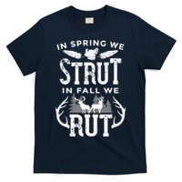 In Spring We Strut In Fall We Rut Turkey & Deer Hunters T-Shirt