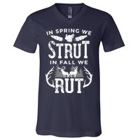In Spring We Strut In Fall We Rut Turkey & Deer Hunters V-Neck T-Shirt