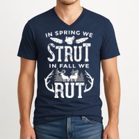 In Spring We Strut In Fall We Rut Turkey & Deer Hunters V-Neck T-Shirt