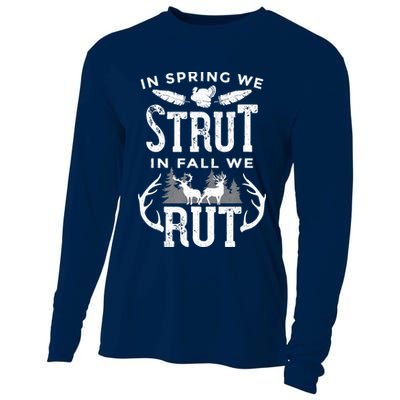 In Spring We Strut In Fall We Rut Turkey & Deer Hunters Cooling Performance Long Sleeve Crew