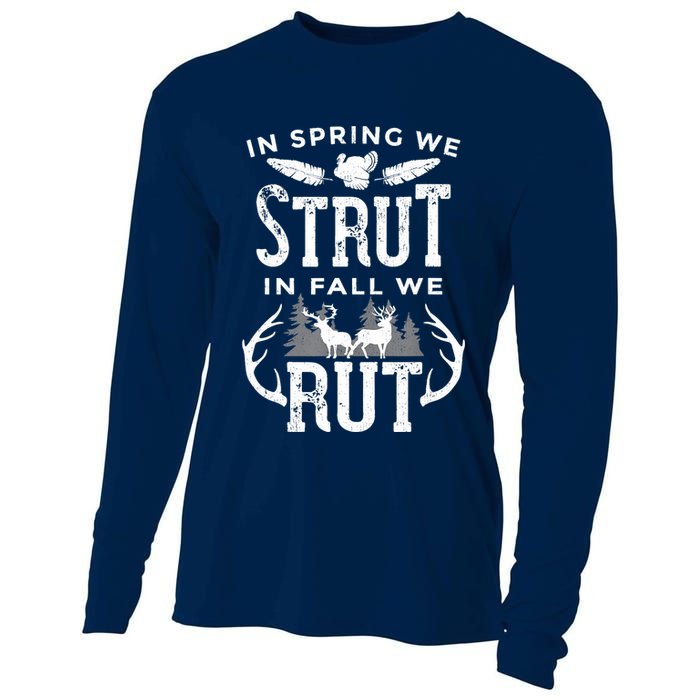 In Spring We Strut In Fall We Rut Turkey & Deer Hunters Cooling Performance Long Sleeve Crew