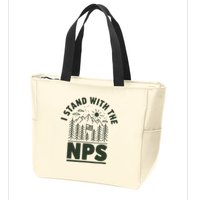 I Stand With The Nps National Park Support Zip Tote Bag
