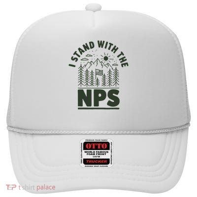 I Stand With The Nps National Park Support High Crown Mesh Back Trucker Hat