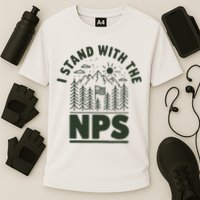 I Stand With The Nps National Park Support Performance Shirt