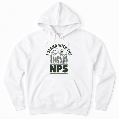 I Stand With The Nps National Park Support Hoodie