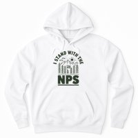 I Stand With The Nps National Park Support Hoodie