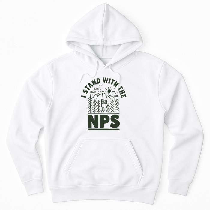 I Stand With The Nps National Park Support Hoodie