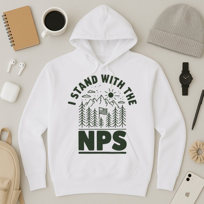 I Stand With The Nps National Park Support Hoodie