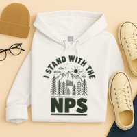 I Stand With The Nps National Park Support Hoodie