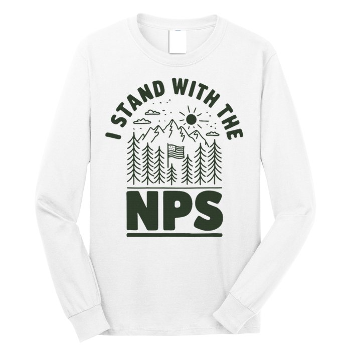 I Stand With The Nps National Park Support Long Sleeve Shirt