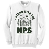 I Stand With The Nps National Park Support Sweatshirt