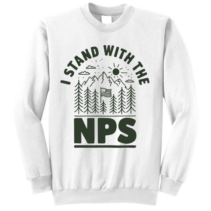 I Stand With The Nps National Park Support Sweatshirt