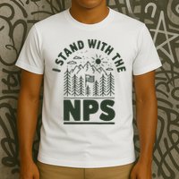 I Stand With The Nps National Park Support T-Shirt