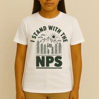 I Stand With The Nps National Park Support T-Shirt