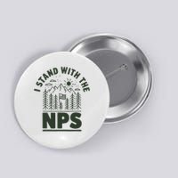 I Stand With The Nps National Park Support Button