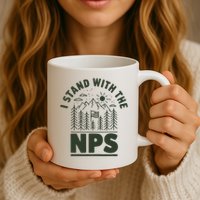 I Stand With The Nps National Park Support Mug