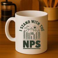 I Stand With The Nps National Park Support Mug