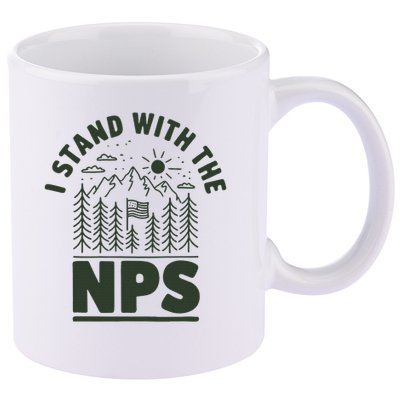 I Stand With The Nps National Park Support 11oz C Handle Ceramic Mug