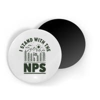 I Stand With The Nps National Park Support Magnet