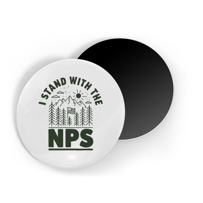 I Stand With The Nps National Park Support Magnet