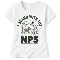 I Stand With The Nps National Park Support Womens T-Shirt