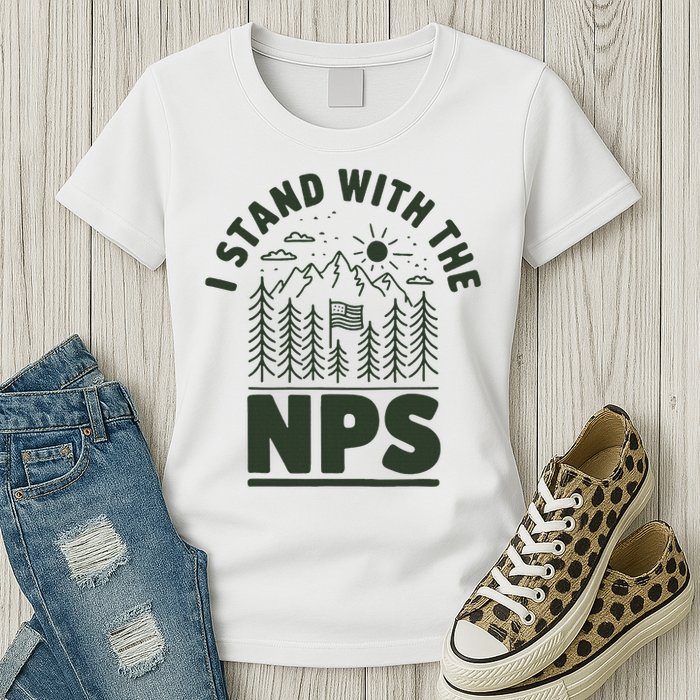 I Stand With The Nps National Park Support Womens T-Shirt