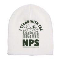 I Stand With The Nps National Park Support Short Acrylic Beanie