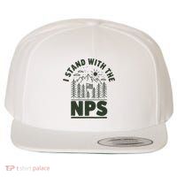 I Stand With The Nps National Park Support Wool Snapback Cap
