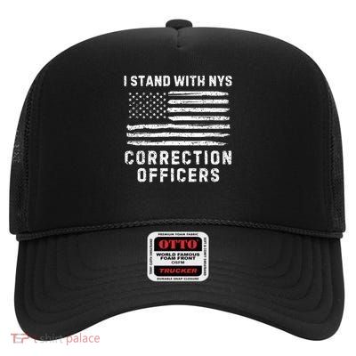 I Stand With NYS Correction Officers Stand High Crown Mesh Back Trucker Hat
