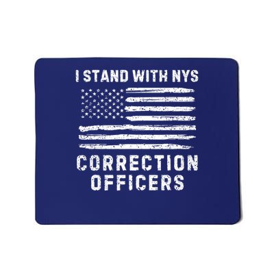 I Stand With NYS Correction Officers Stand Mousepad