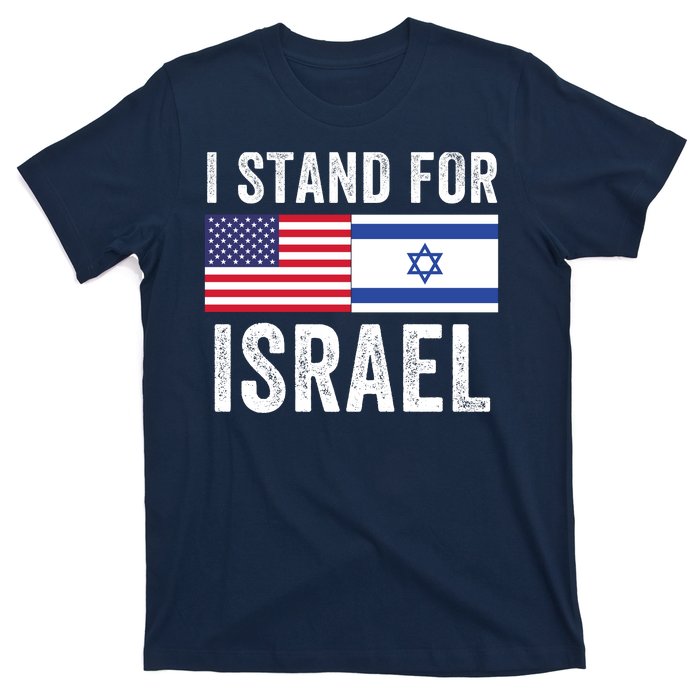 I Stand With Israel Usa Israeli Flag Jewish I Love Israel I Support Israel T-Shirt