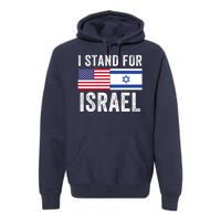 I Stand With Israel Usa Israeli Flag Jewish I Love Israel I Support Israel Premium Hoodie