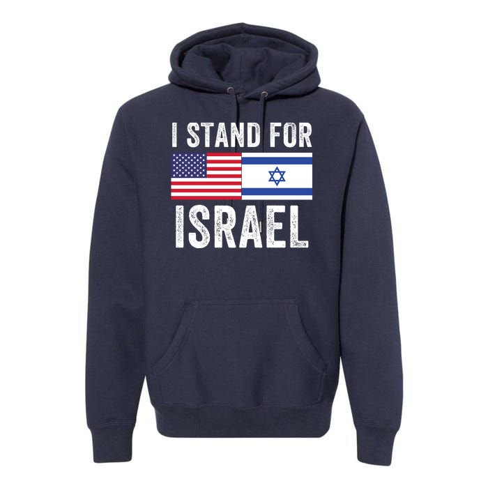 I Stand With Israel Usa Israeli Flag Jewish I Love Israel I Support Israel Premium Hoodie