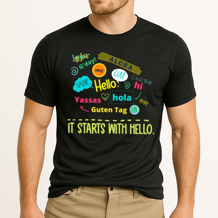 It Starts With Hello Friendship Unity Inclusion Teacher Gift Performance Shirt