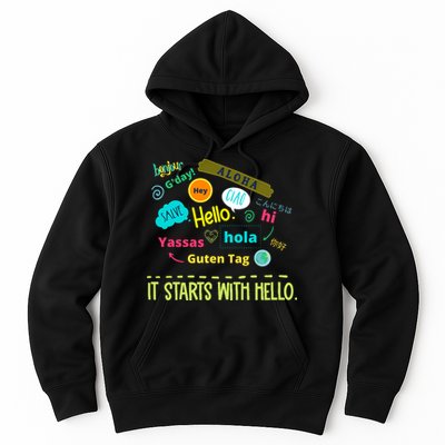 It Starts With Hello Friendship Unity Inclusion Teacher Gift Hoodie