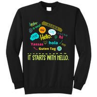 It Starts With Hello Friendship Unity Inclusion Teacher Gift Sweatshirt