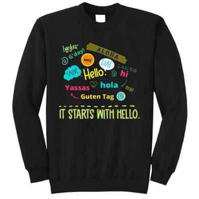 It Starts With Hello Friendship Unity Inclusion Teacher Gift Sweatshirt