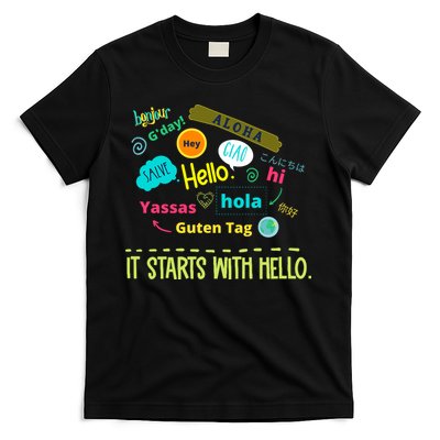It Starts With Hello Friendship Unity Inclusion Teacher Gift T-Shirt