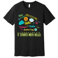 It Starts With Hello Friendship Unity Inclusion Teacher Gift Premium T-Shirt