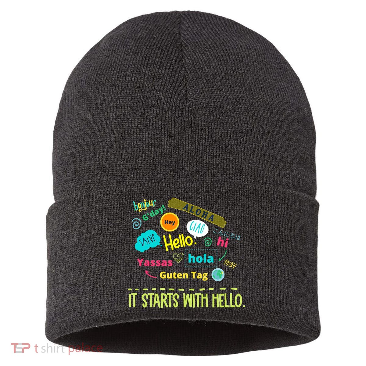 It Starts With Hello Friendship Unity Inclusion Teacher Gift Sustainable Knit Beanie