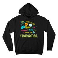 It Starts With Hello Friendship Unity Inclusion Teacher Gift Tall Hoodie