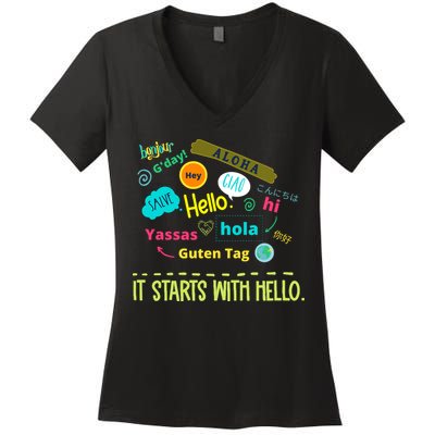 It Starts With Hello Friendship Unity Inclusion Teacher Gift Women's V-Neck T-Shirt
