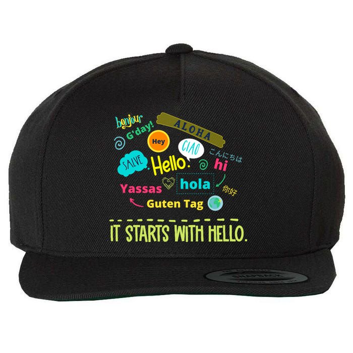 It Starts With Hello Friendship Unity Inclusion Teacher Gift Wool Snapback Cap