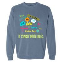 It Starts With Hello Friendship Unity Inclusion Teacher Gift Garment-Dyed Sweatshirt